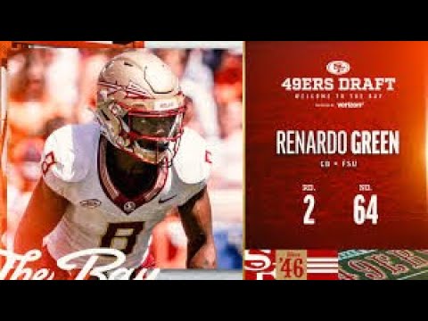 "49ers Select Cornerback  Renardo Green-Future Starter with the No. 64 Pick in the 2024 NFL Draft"